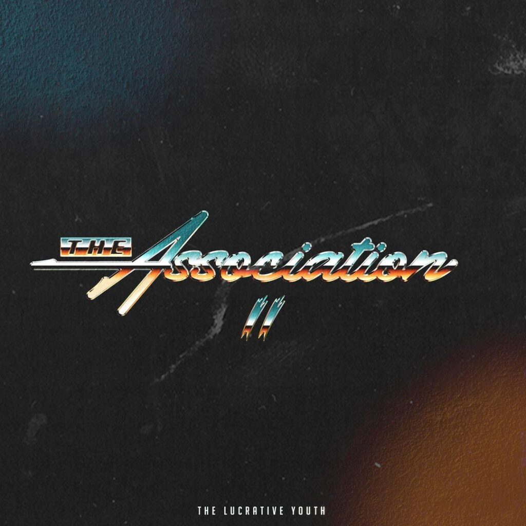 The Lucrative Youth - "The Association II"